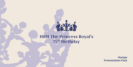 HRH The Princess Royal's 75th Birthday  - Stamps Presentation Pack